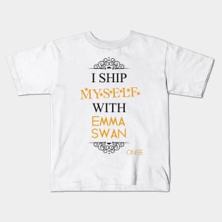 I ship myself with Emma Swan Kids T-Shirt